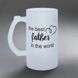 Бокал для Отца, 0,5л матовый: the best Father 1.2.41-055KS фото 2
